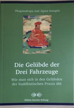 Die Gelübde der Drei Fahrzeuge